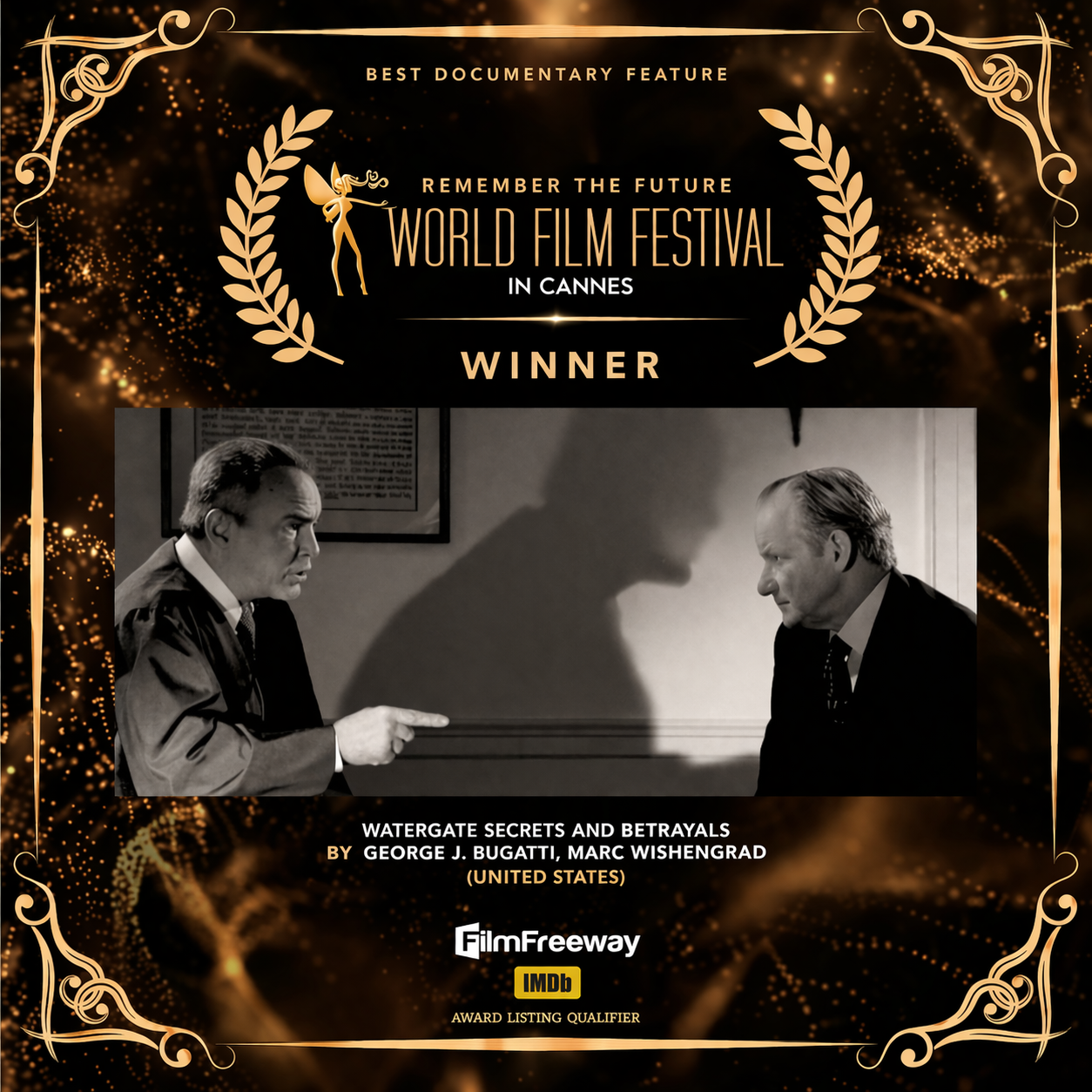 Watergate Sercrets and Betrayals Cannes Film Festival Awards